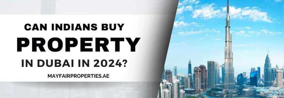 Can Indian buy property in Dubai