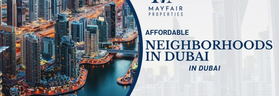 Affordable Neighborhoods in Dubai